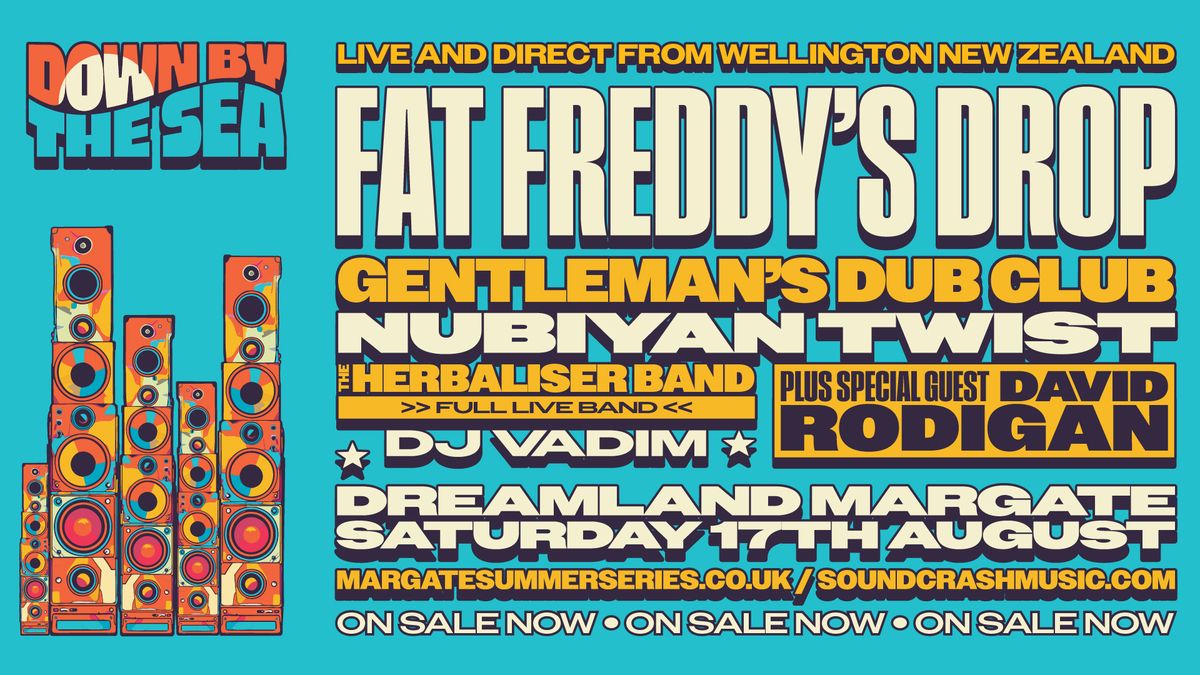 Fat Freddy\u2019s Drop and more  | Dreamland, Margate