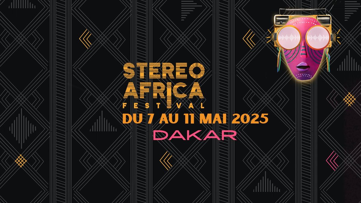 STEREO AFRICA FESTIVAL 2025