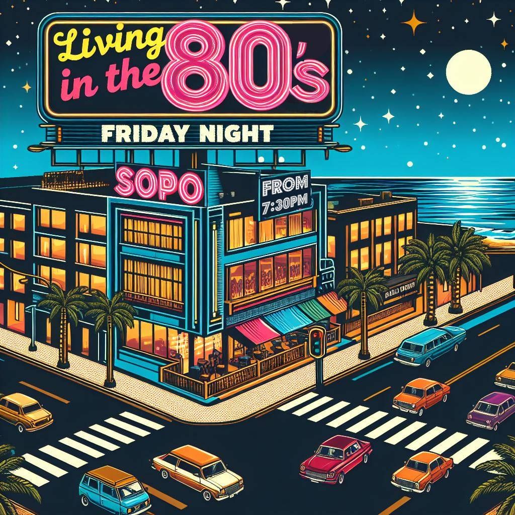 Living In The 80s at SOPO Southport