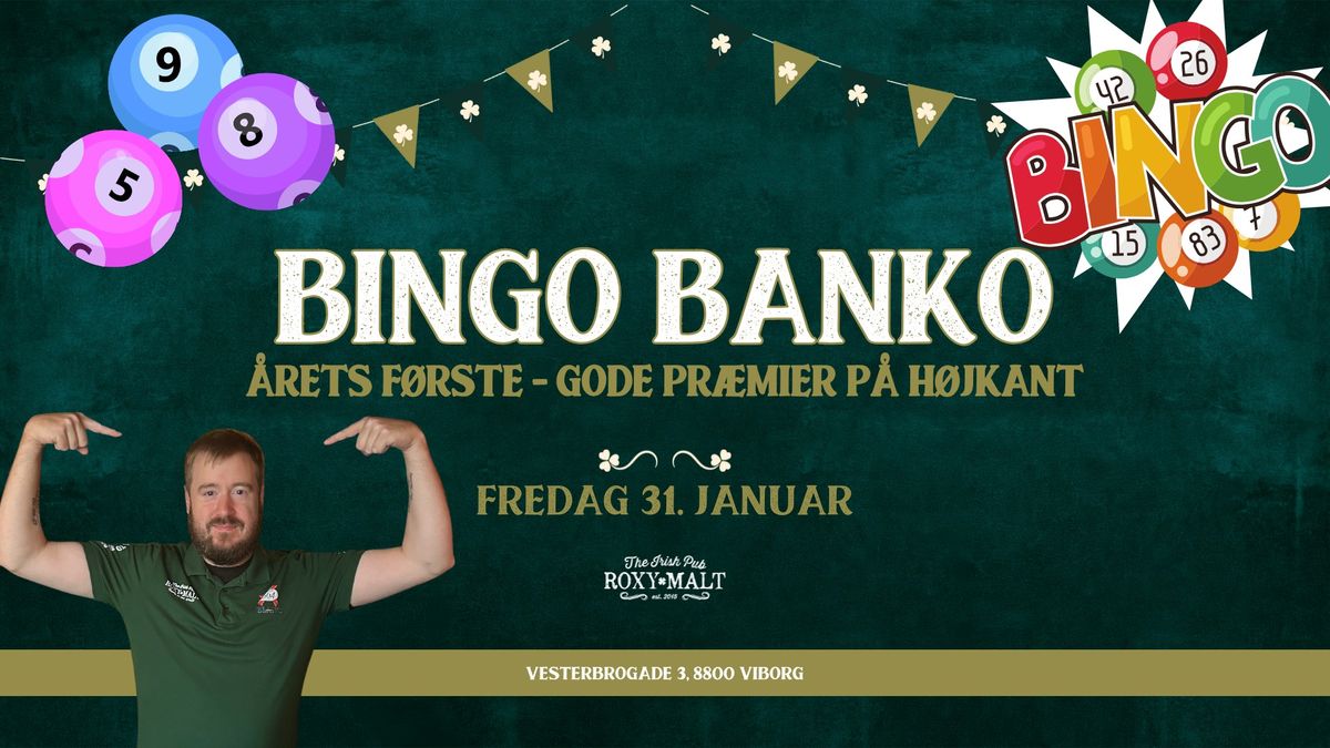 Bingo Banko - Fredag 31. januar - Roxy Malt Viborg