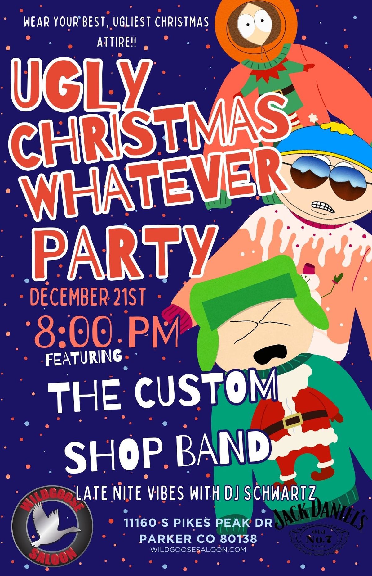 Ugly Whatever Christmas Party! FT The Custom Shop Band