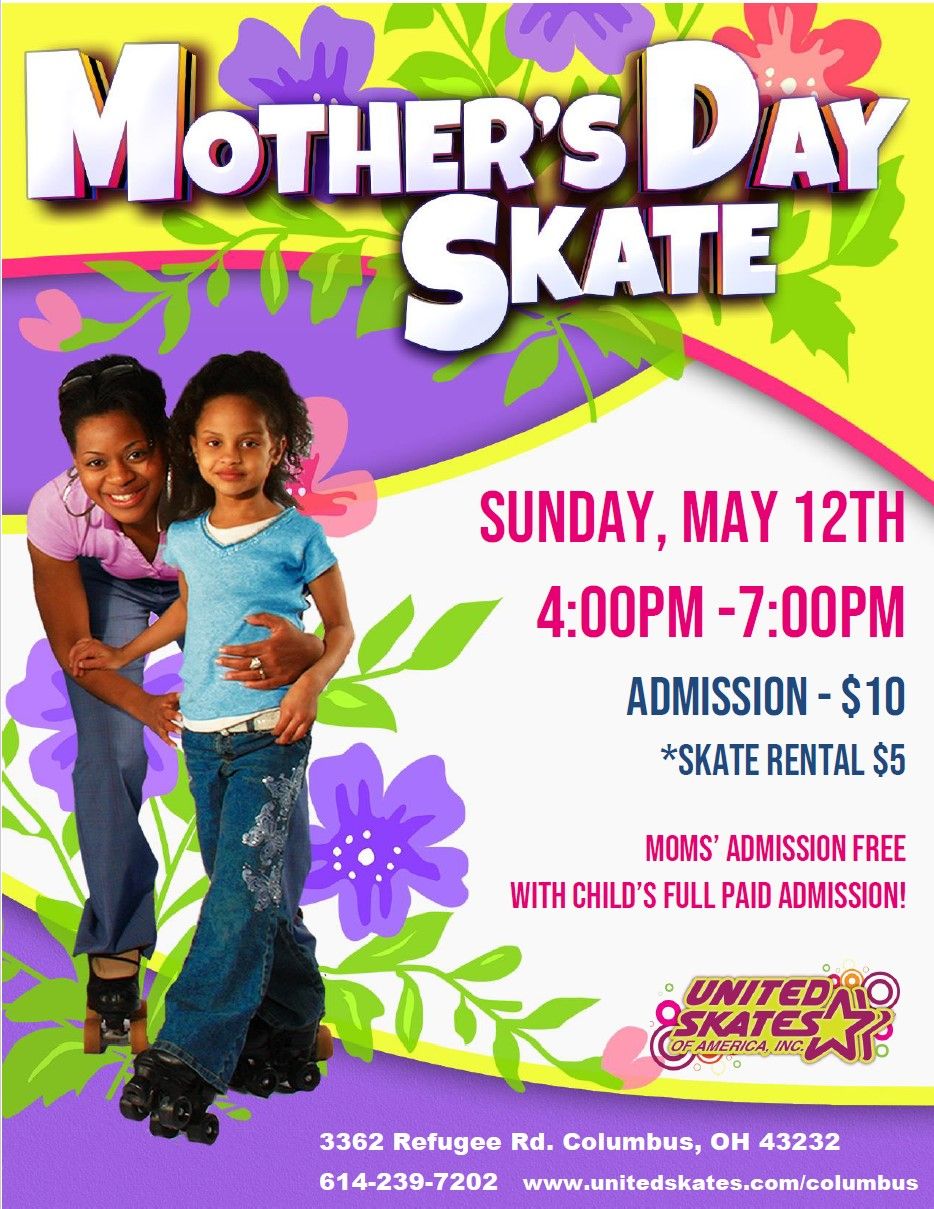 Mother's Day Party at United Skates Columbus???