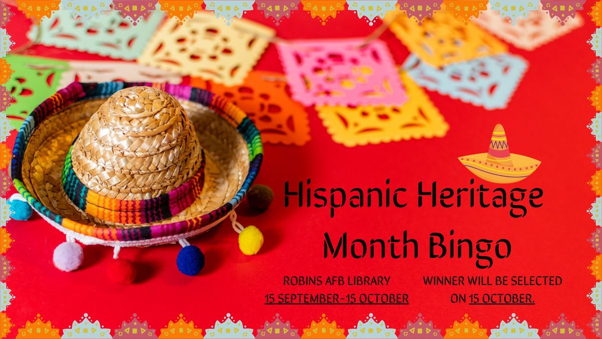 Robins AFB Library-Hispanic Heritage Month Bingo