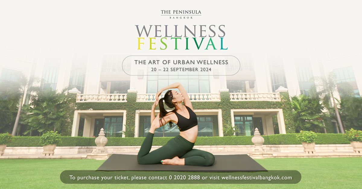 Wellness Festival - The Art of Urban Wellness 