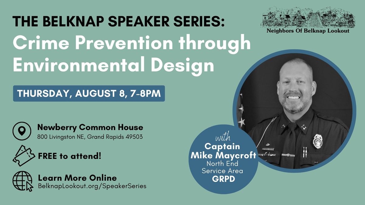 Belknap Speaker Series: Crime Prevention through Environmental Design
