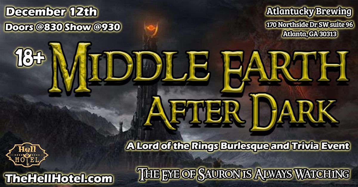 Middle Earth After Dark: A Lord of the Rings Burlesque and Trivia Event