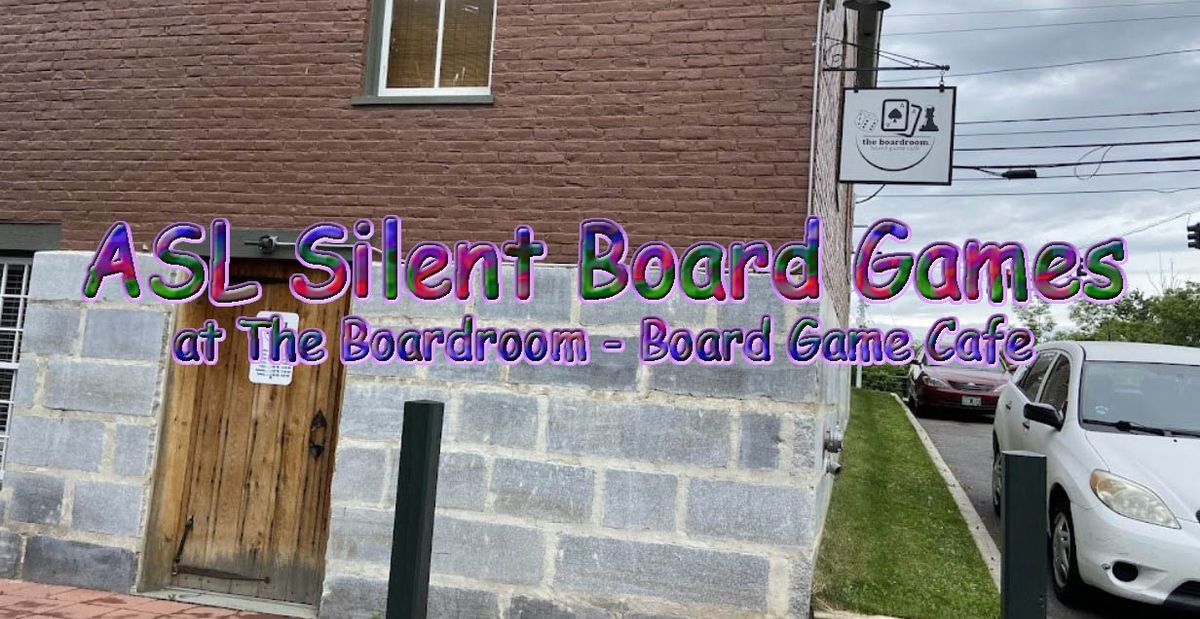 ASL Silent Board Games