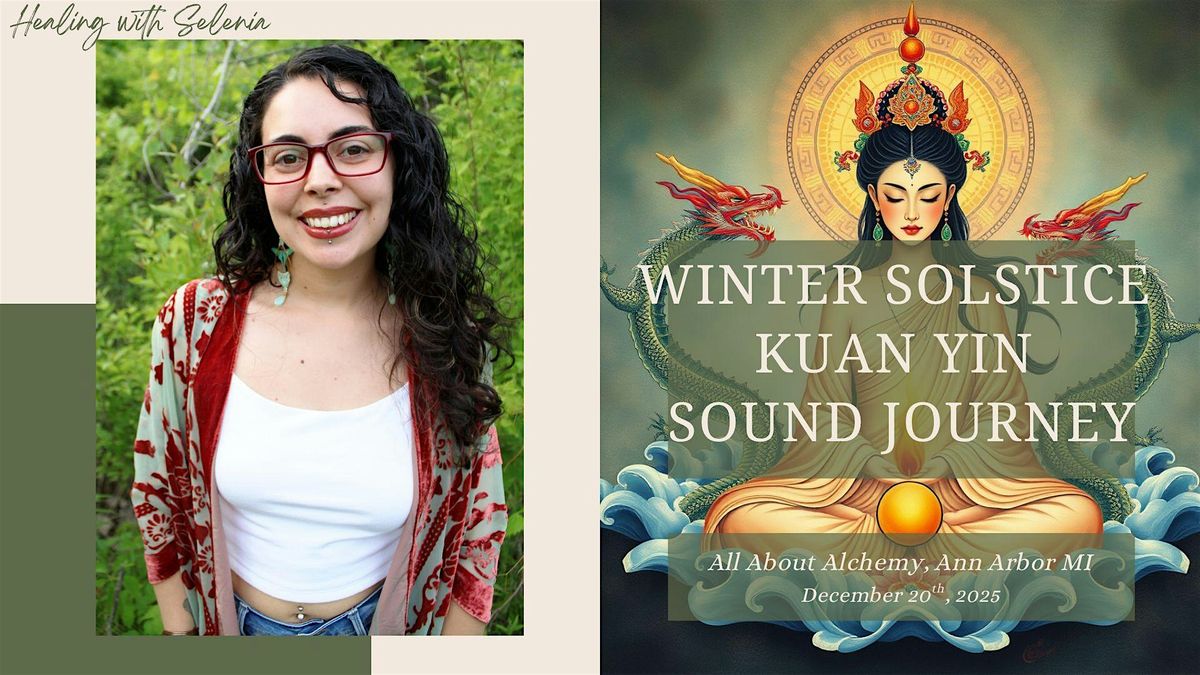 Winter Solstice Kuan Yin Sound Journey