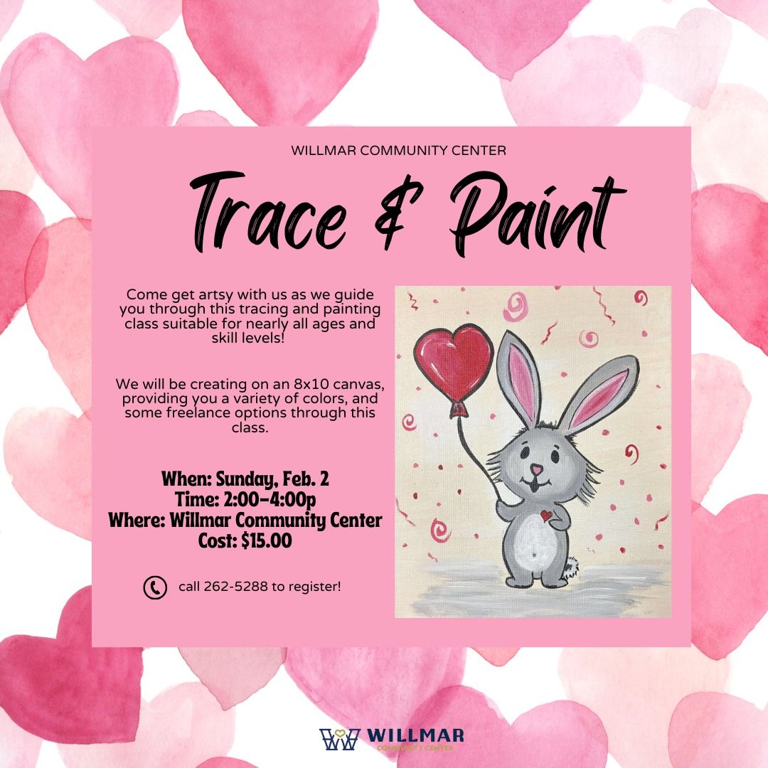 Trace & Paint- February