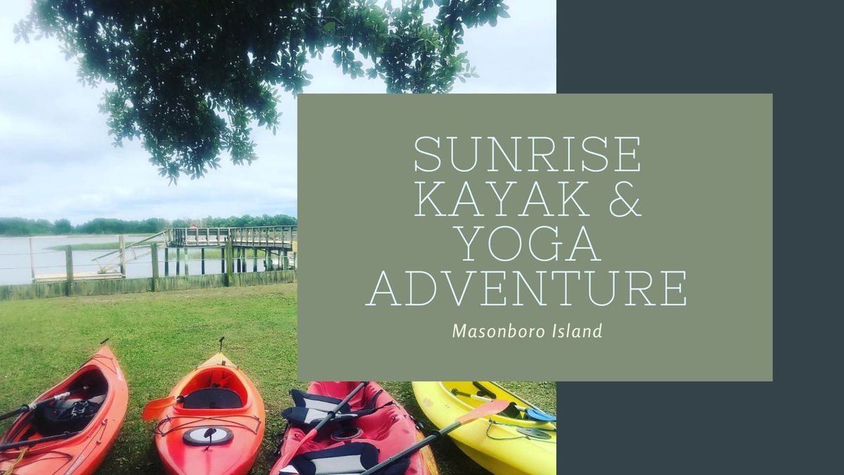 Sunrise Kayak and Yoga Excursion to Masonboro