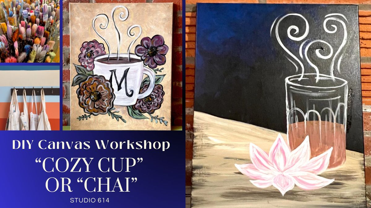 Cozy Cup or Chai Canvas Painting