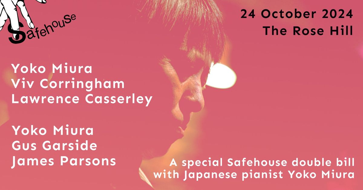 Yoko Miura, Gus Garside & James Parsons \/\/ Yoko Miura, Viv Corringham & Lawrence Casserley