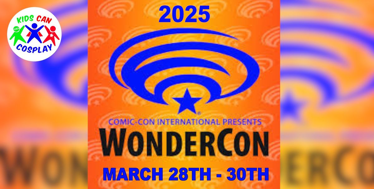 WonderCon 2025 Appearance