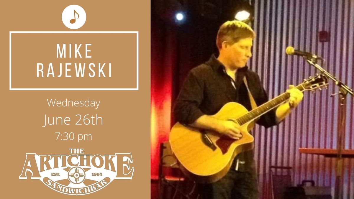 Mike Rajewski - Live @ The Artichoke