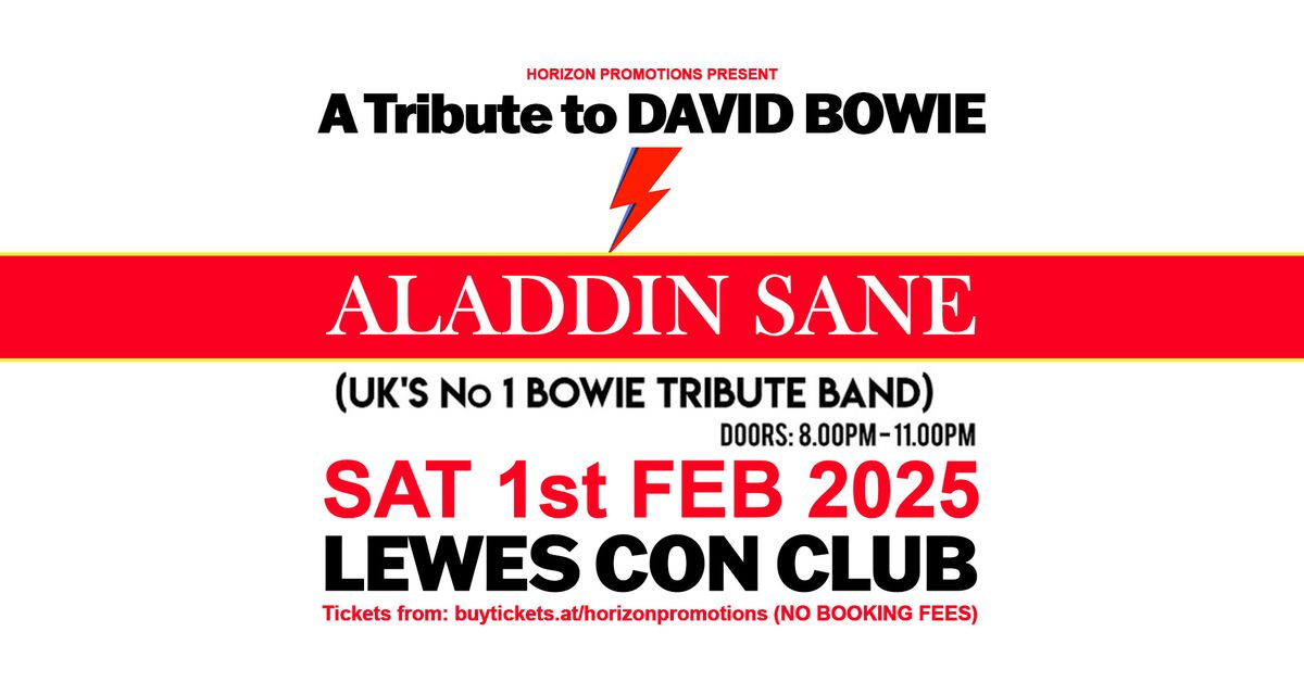 ALADDIN SANE (DAVID BOWIE TRIBUTE) \/\/ SATURDAY 1ST FEBRUARY \/\/ CON CLUB LEWES