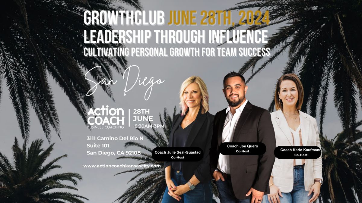 GrowthCLUB San Diego, CA - June 28th 2024