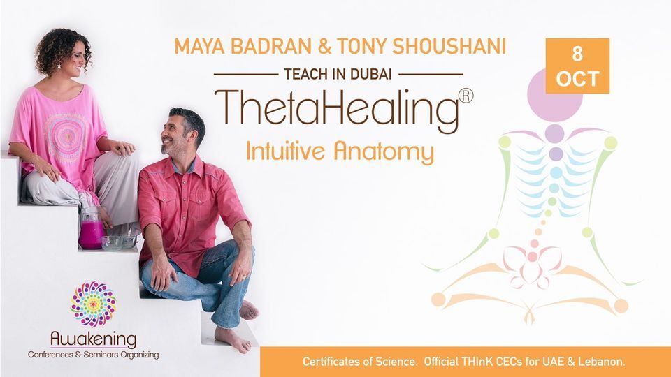ThetaHealing Intuitive Anatomy - Dubai 2022 - Tony