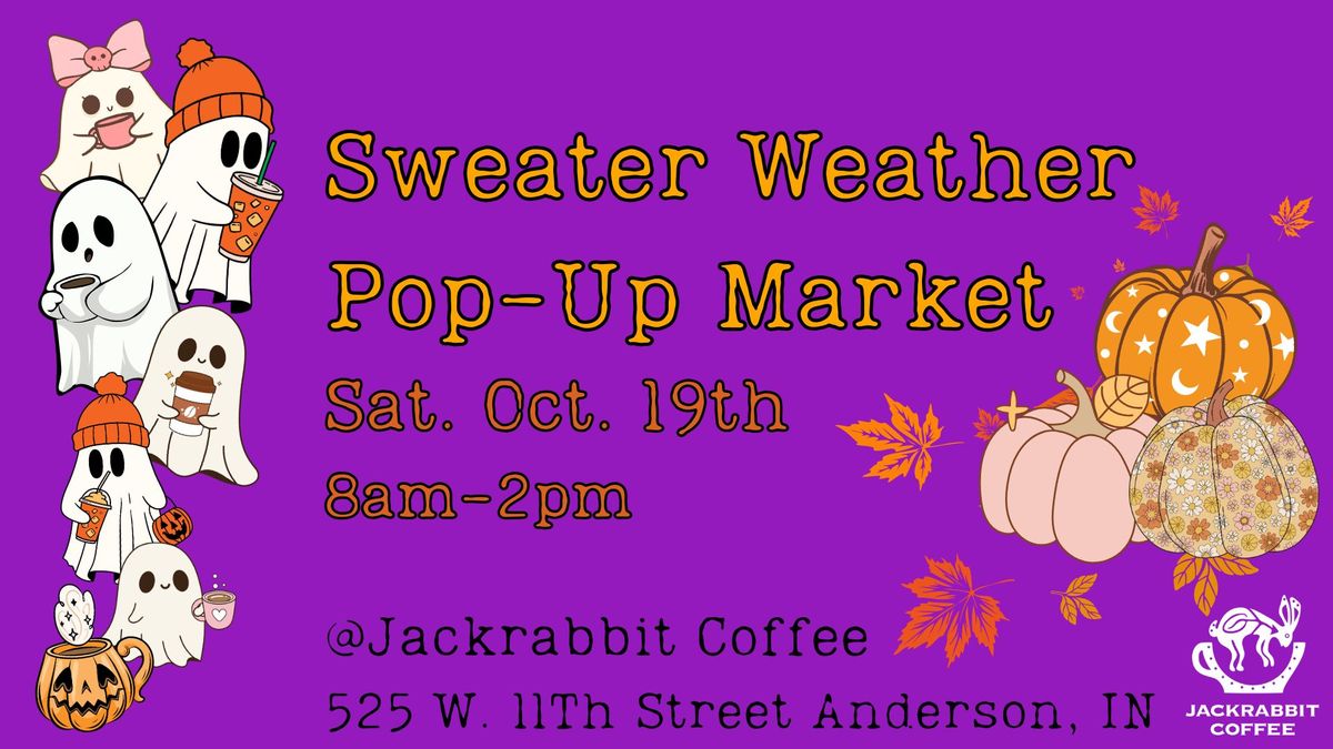 Sweater Weather Pop-Up Market @Jackrabbit Coffee