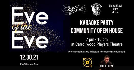 Eve of the Eve Karaoke Party and Community Open House
