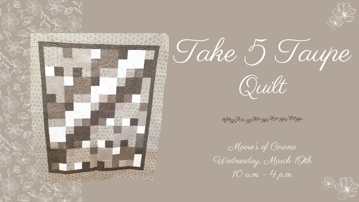 Take 5 Taupe Quilt w\/Georgianne