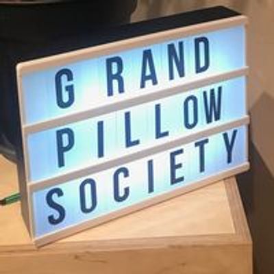 The Grand Pillow Society