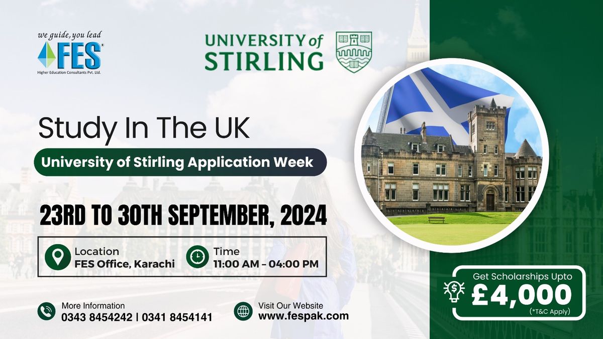 University of Stirling - Application Week At FES Office, Karachi