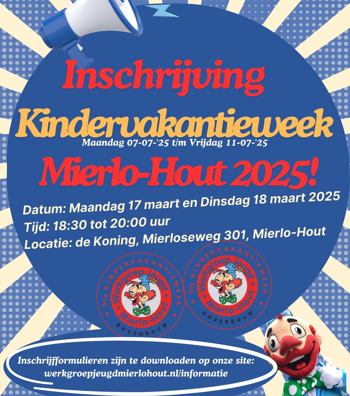 2e inschrijving Kindervakantieweek Mierlo-Hout