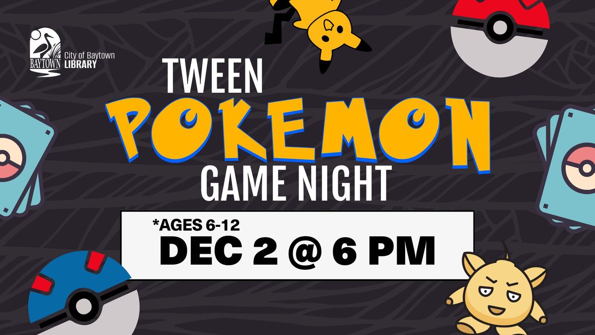 Tween Pokemon Game Night