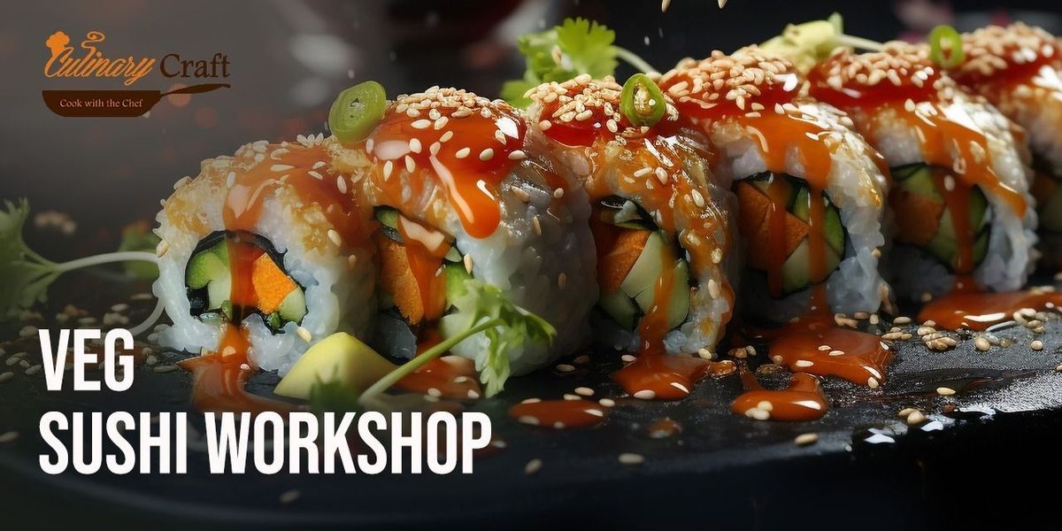 Sushi Class (Veg)