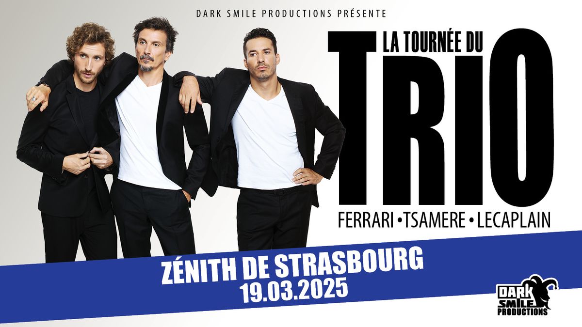 Tourn\u00e9e du Trio \u00e0 STRASBOURG (67)