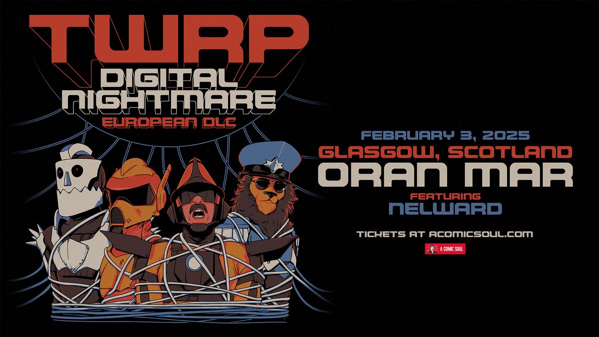 TWRP: Digital Nightmare Live in Glasgow