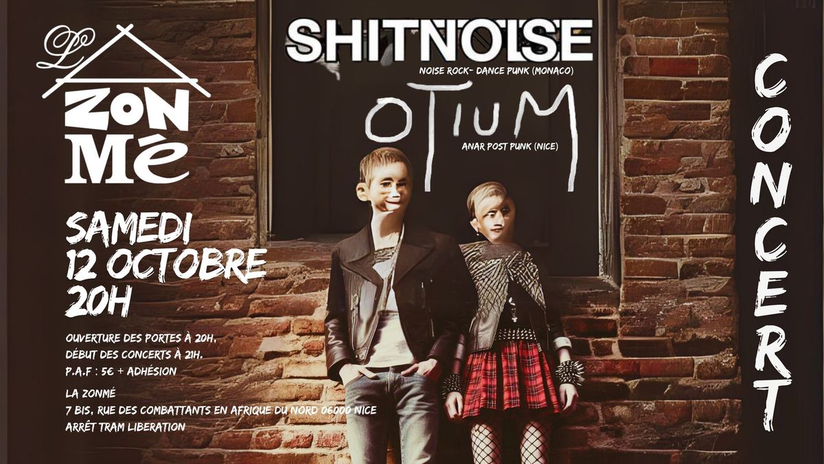 SHITNOISE + OTIUM en concert \u00e0 la Zonm\u00e9