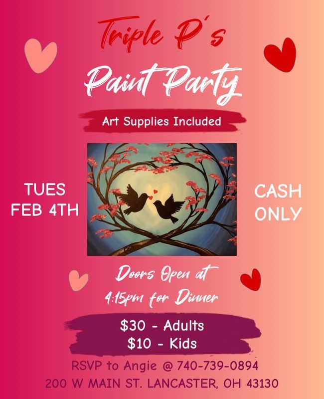 Paint Party at Triple P\u2019s 6pm-8pm