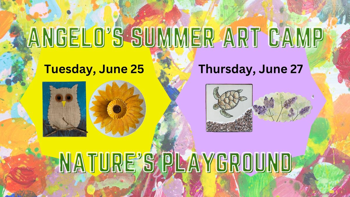 Summer Art Camp Week Four: Nature's Playground
