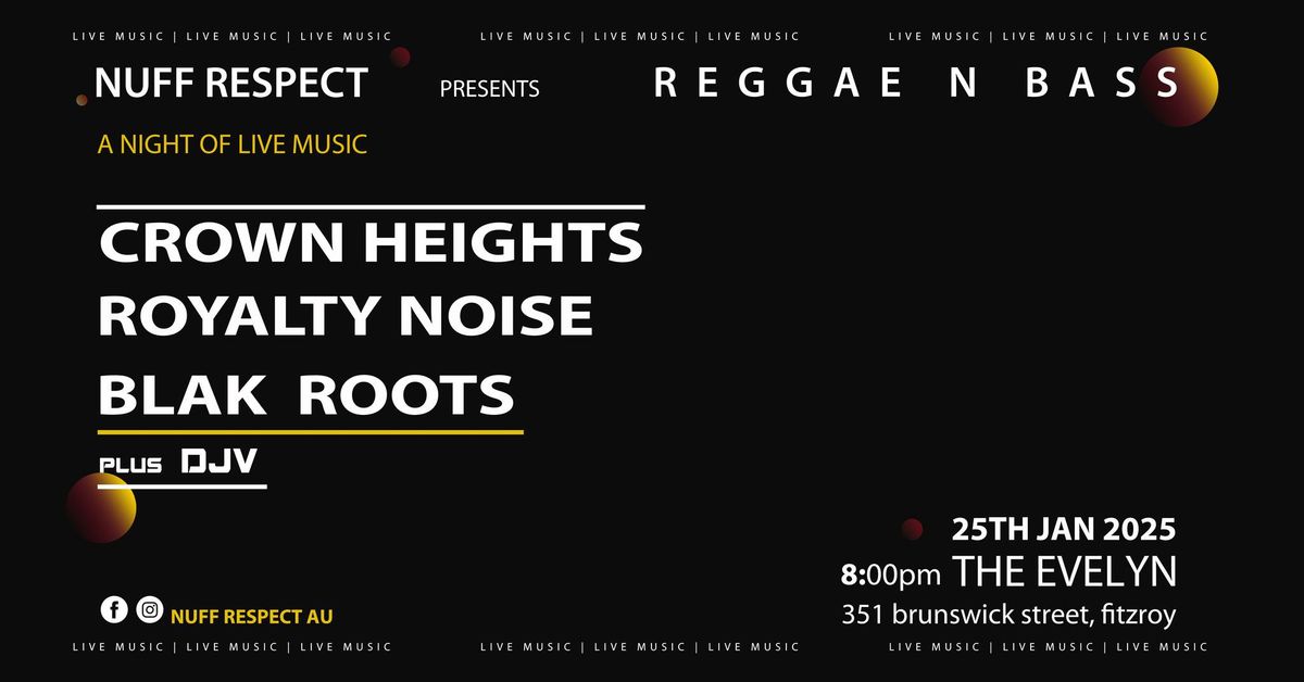 Reggae and Bass (Feat. Crown Heights, Royalty Noise, Blak Roots)