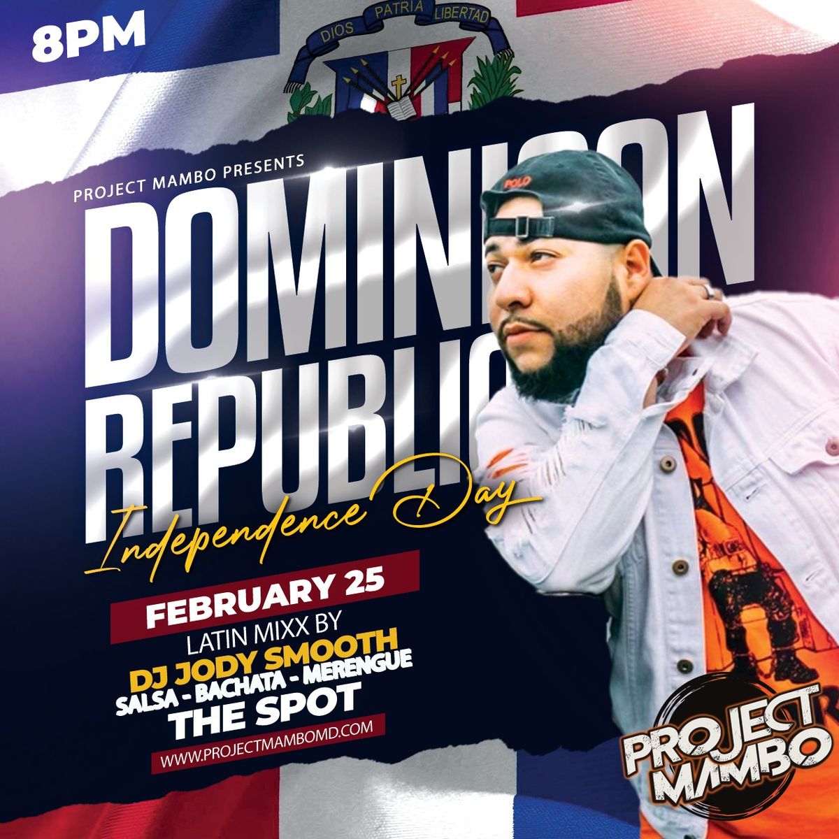 Project Mambo - LATIN MIXX - DOMINICAN REPUBLIC INDEPENDENCE DAY CELEBRATION