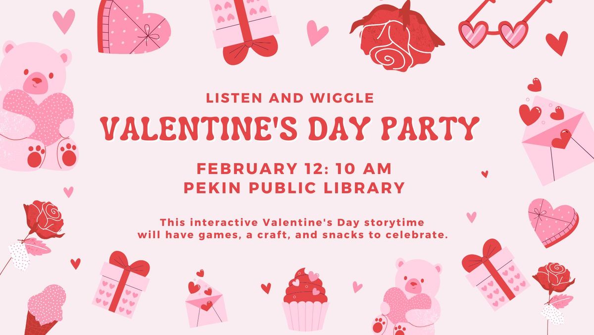 Listen and Wiggle Valentine's Day Party