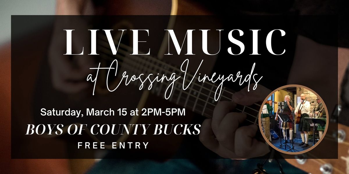 Live Music at Crossing: Boys of County Bucks