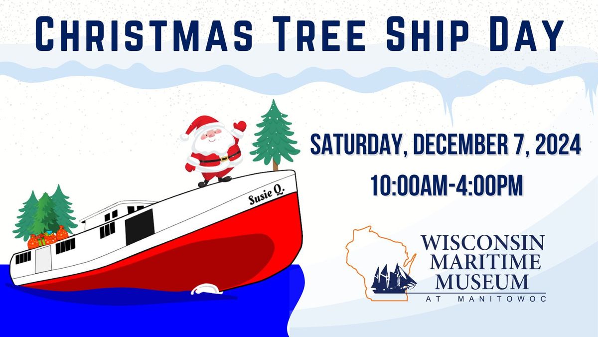 Christmas Tree Ship Day