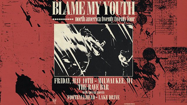 Blame My Youth at The Rave \/ Eagles Club