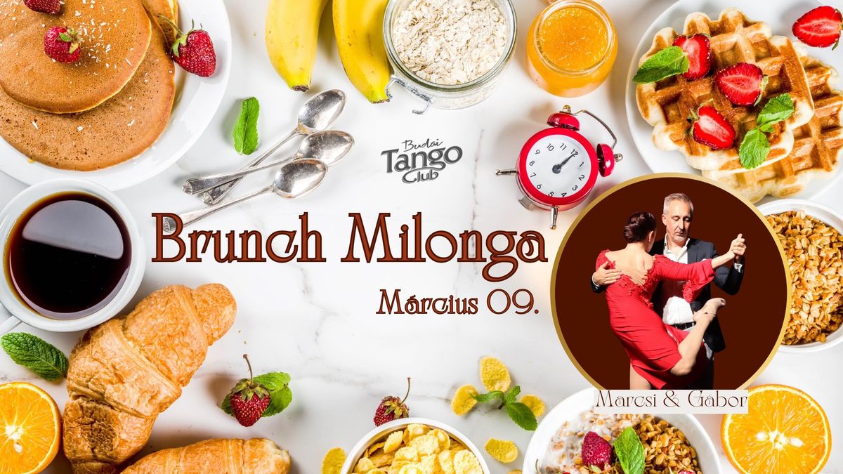 Brunch Milonga - M\u00e1rcius \/ Marcsi&G\u00e1bor fell\u00e9p\u00e9s\u00e9vel