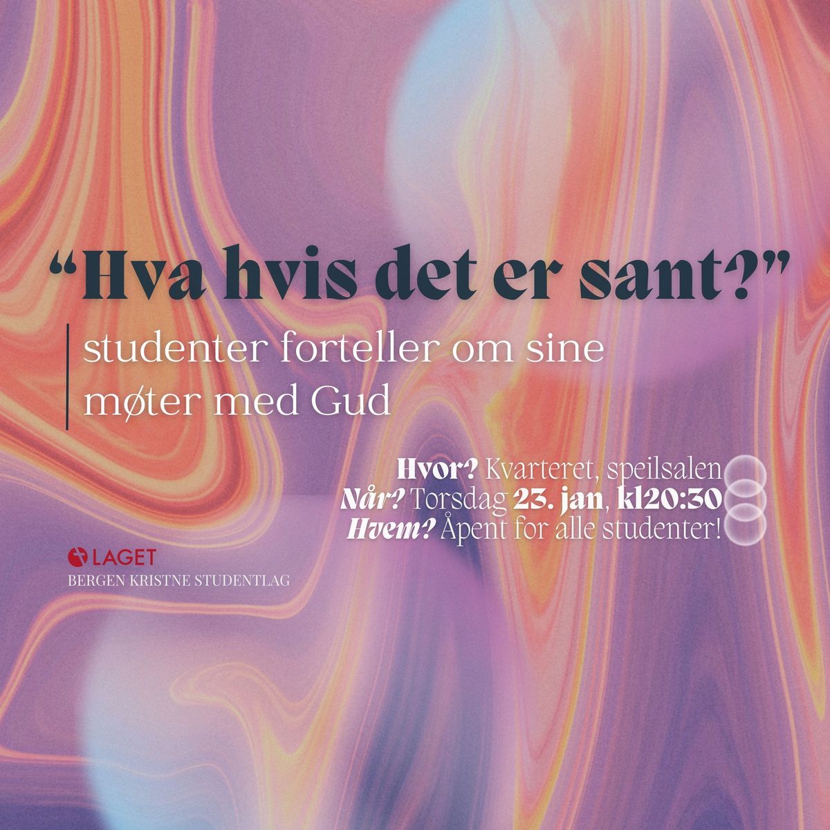 "Hva hvis det er sant?"