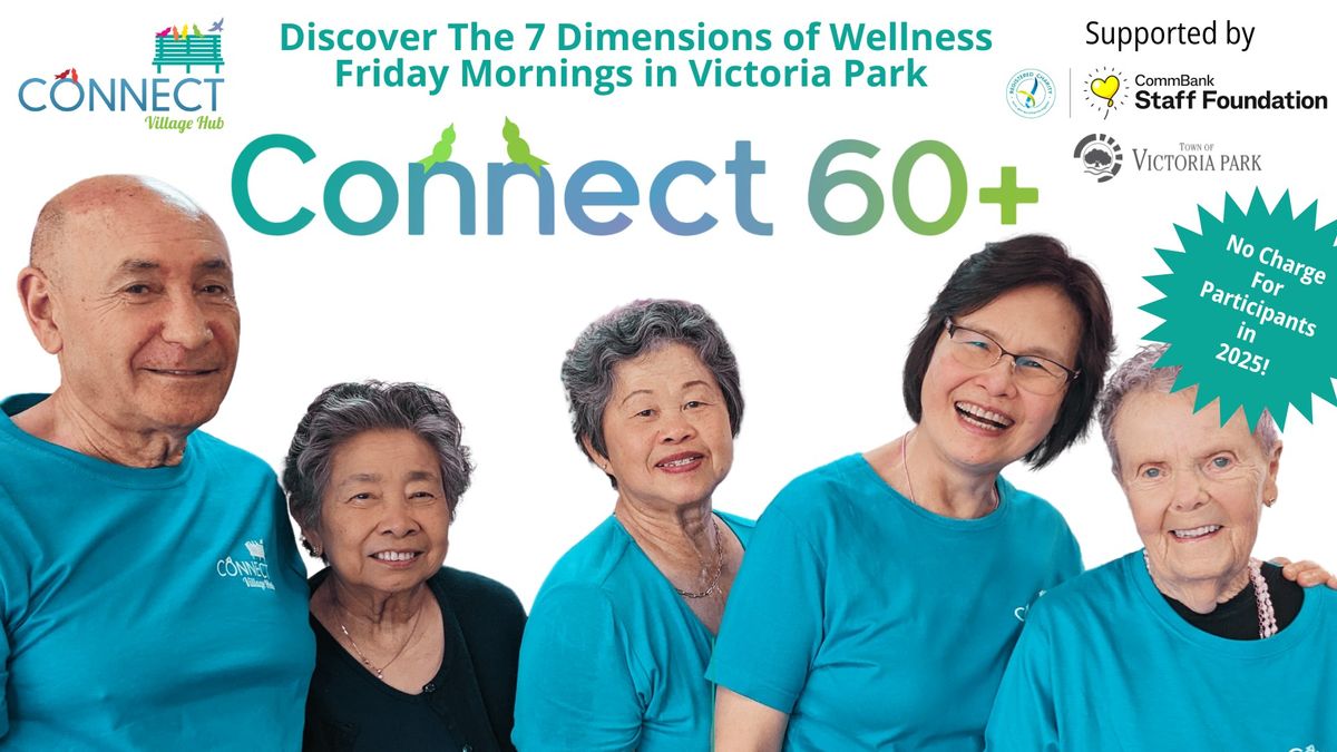 Connect 60+ - A 7-Week Journey for Ageing Well