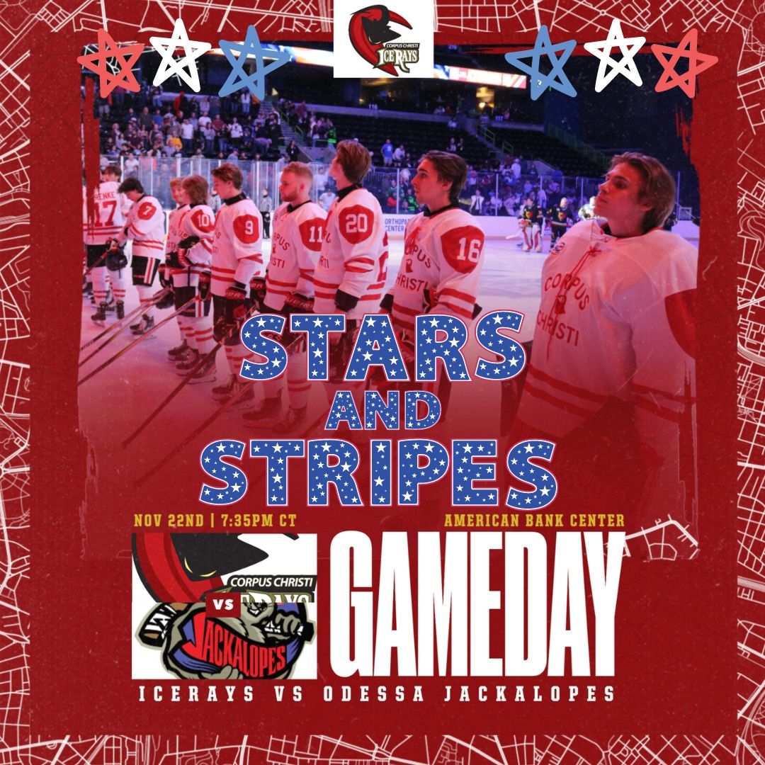 Corpus Christi IceRays vs Odessa Jackalopes - Stars & Stripes Theme Night