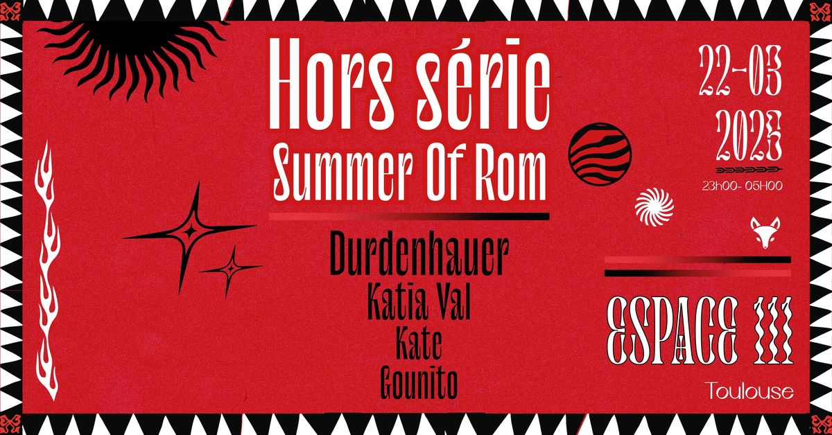 Hors S\u00e9rie : Summer Of Rom Festival Toulouse