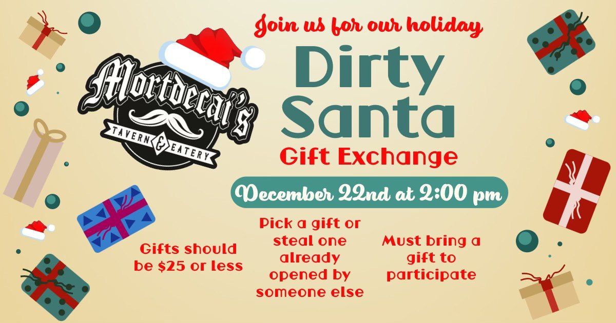 Mortdecai's Dirty Santa Gift Exchange