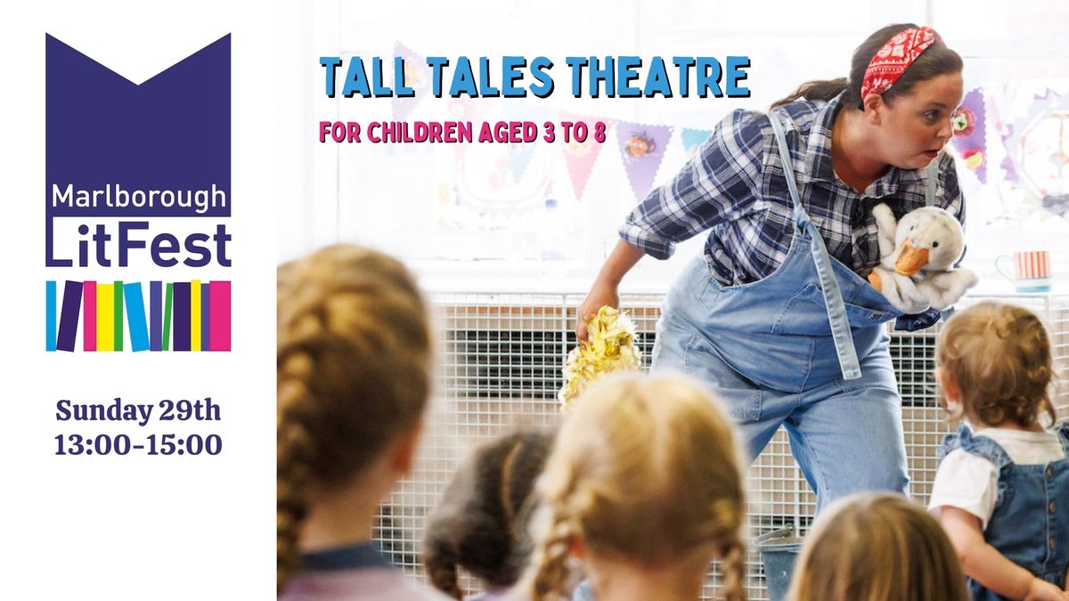 Children\u2019s LitFest \u2013 Tall Tales Theatre