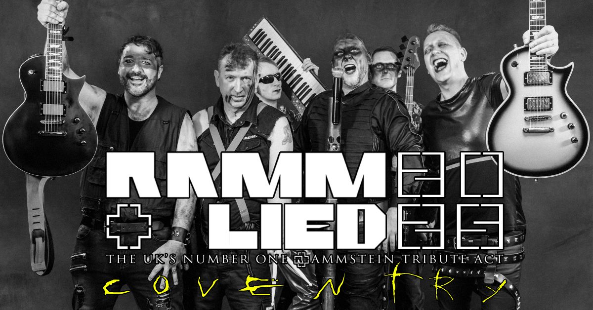 Rammlied in COVENTRY - The UK's Number One Rammstein Tribute Act