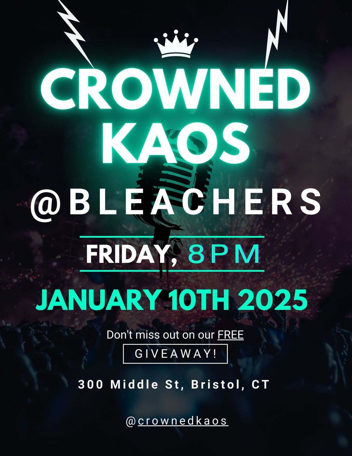 Crowned Kaos Returns to BLEACHERS - Bristol, CT