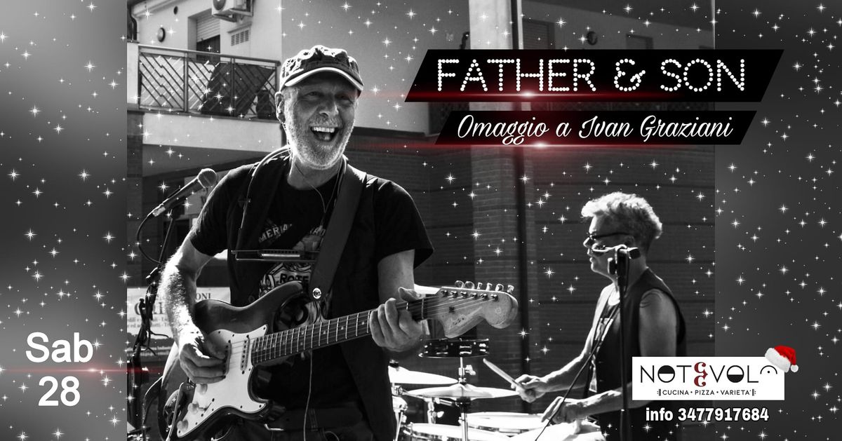 Father & Son - Omaggio a Ivan Graziani